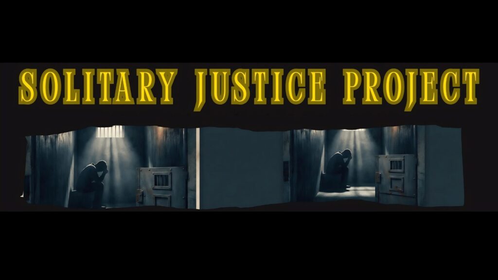 Solitary Justice Project Launch Event